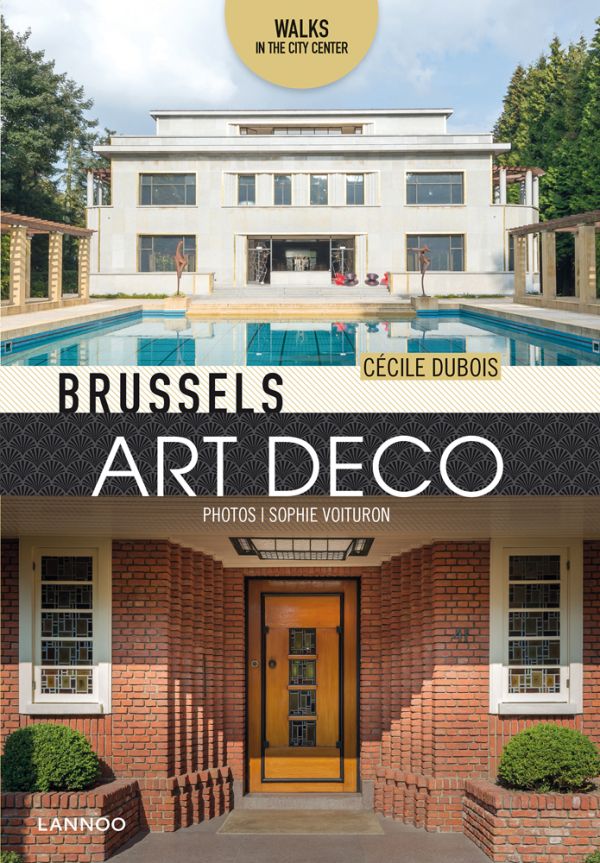 Book cover of Brussels Art Deco, Walks in the City Center; with a flat roof building and swimming pool. Published by Lannoo Publishers.