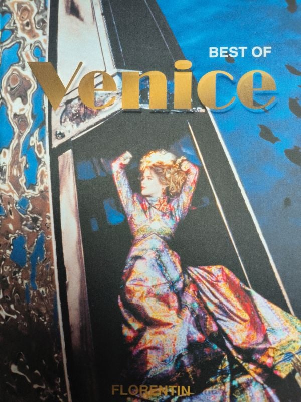 Book cover of Best of Venice; featuring a model in long floral dress. Published by Editions Florentin.