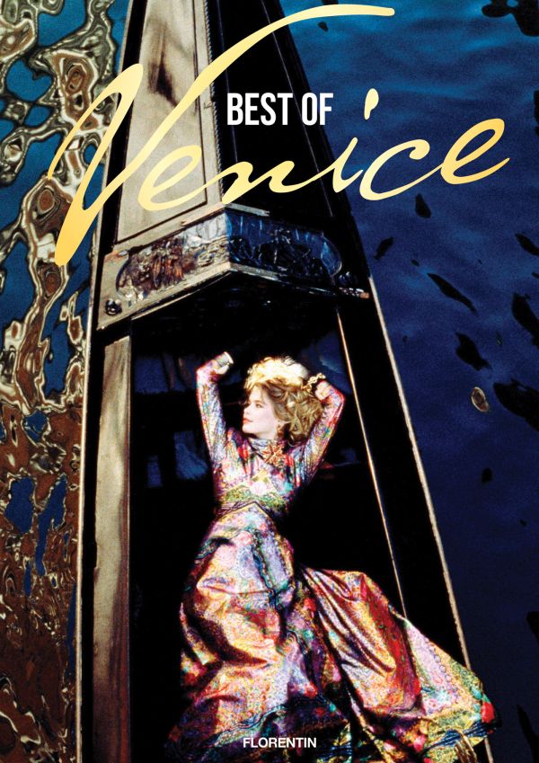 Book cover of Best of Venice; featuring a model in long floral dress. Published by Editions Florentin.
