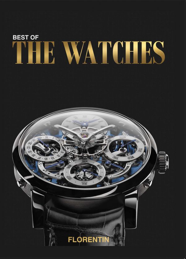 Book cover of Best of the Watches; featuring a luxury watch. Published by Editions Florentin.