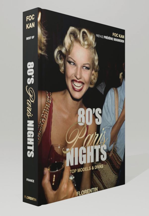 Book cover of 80's Paris Nights: Top Models & Divas; featuring a party-goer in red dress and lipstick. Published by Editions Florentin.