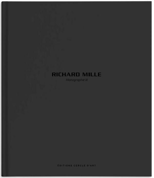 Richard Mille – Monograph III