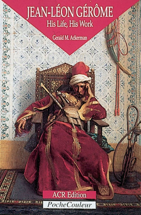 Jean-Léon Gérôme - ACC Art Books UK