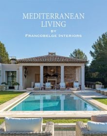 Book cover of Mediterranean Living: By Francobelge Interiors, with a Mediterranean villa with swimming pool. Published by Beta-Plus.