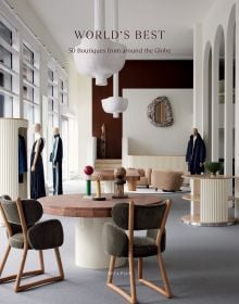 Book cover of World's Best - 50 Boutiques From Around the Globe; featuring the interior of a fashion store with clothed mannequins. Published by Beta-Plus.