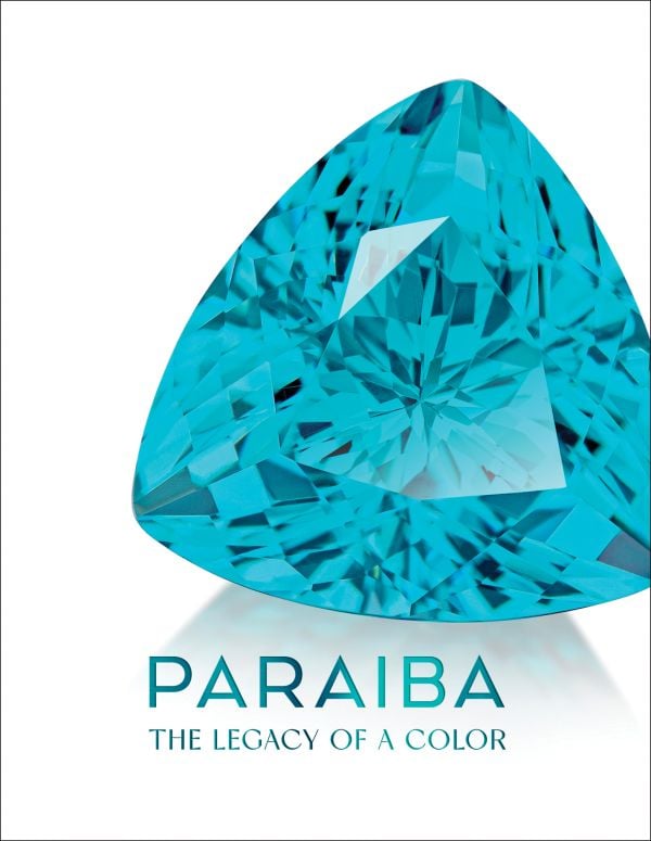 Book cover of Paraíba: The Legacy of a Color: featuring a bluish-green gemstone. Published by Watchprint.com.