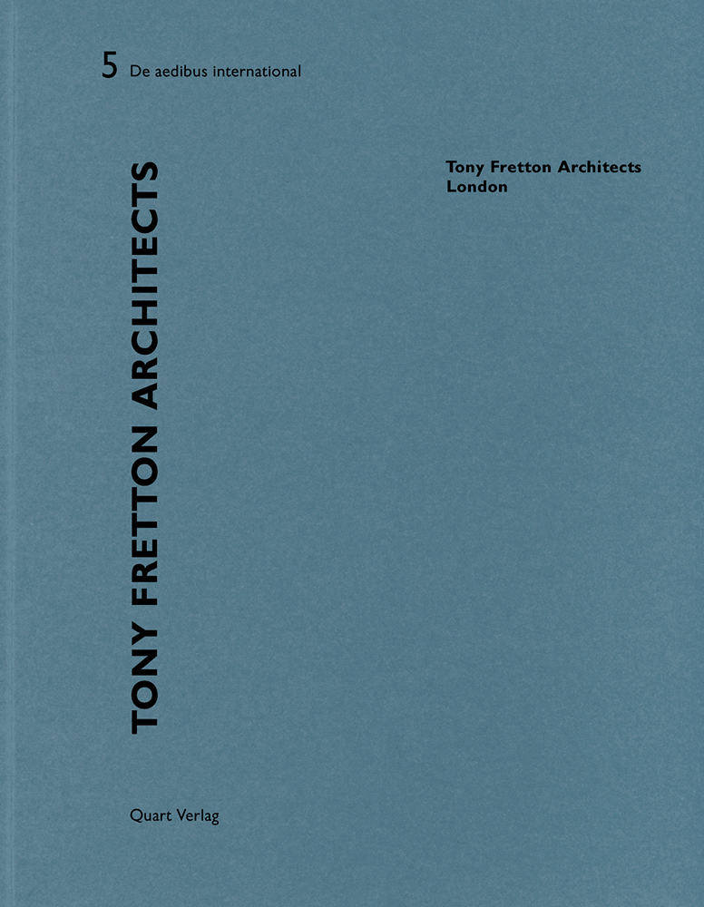 Book cover of Tony Fretton Architects - London: De aedibus international 5. Published by Quart Publishers.