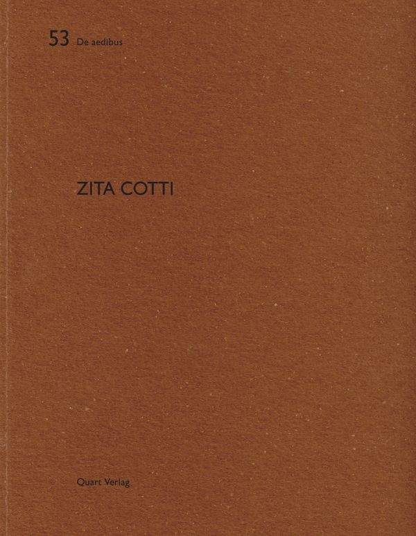 Book cover of Zita Cotti: De aedibus 53. Published by Quart Publishers.