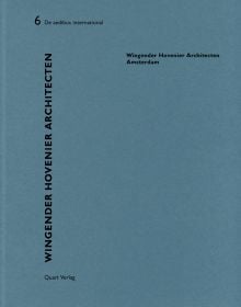 Book cover of Wingender Hovenier Architecten - Amsterdam: De aedibus international 6. Published by Quart Publishers.