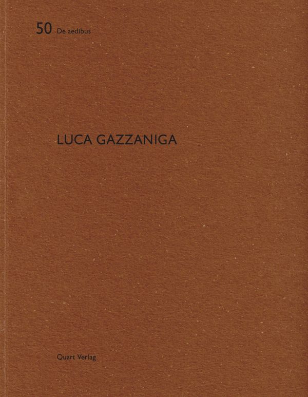 Book cover of Luca Gazzaniga: De aedibus 50. Published by Quart Publishers.