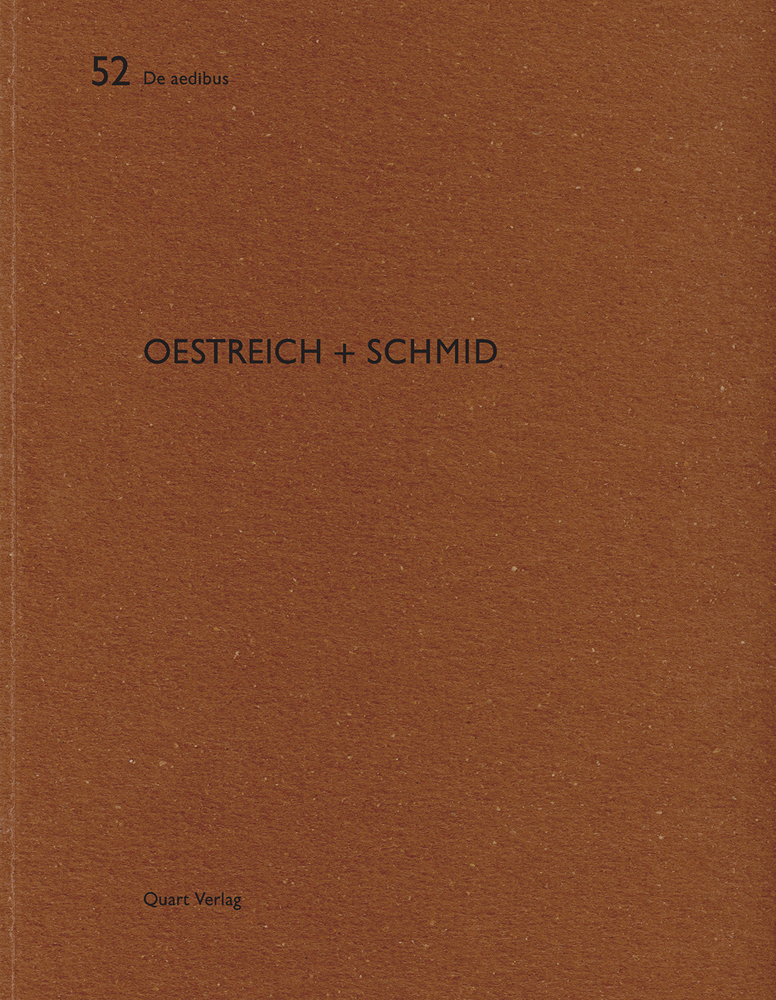 Book cover of Oestreich + Schmid: De aedibus 52. Published by Quart Publishers.