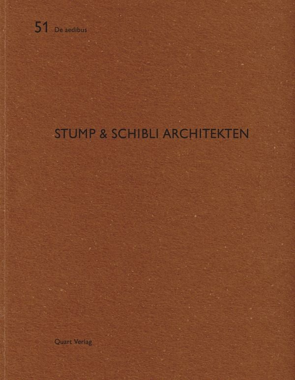 Book cover of Stump & Schibli Architekten: De aedibus 51. Published by Quart Publishers.
