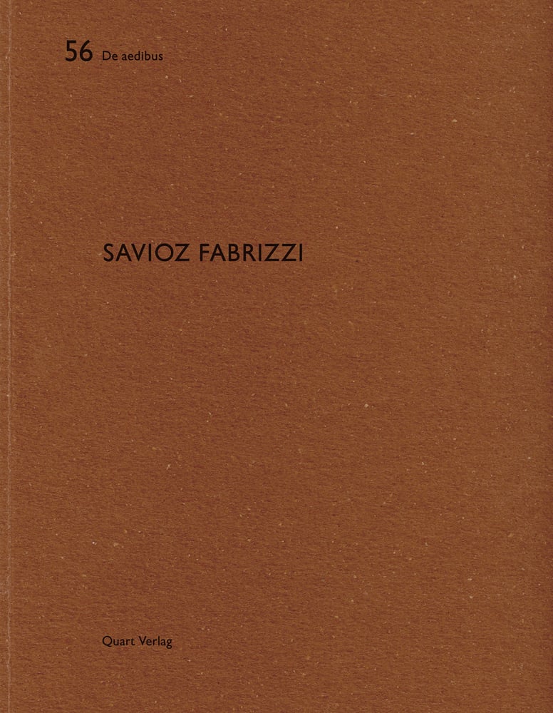 Book cover of Savioz Fabrizzi: De aedibus 56. Published by Quart Publishers.