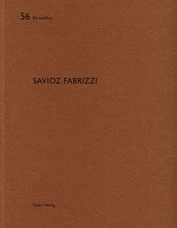 Book cover of Savioz Fabrizzi: De aedibus 56. Published by Quart Publishers.