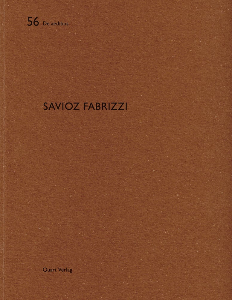 Book cover of Savioz Fabrizzi: De aedibus 56. Published by Quart Publishers.