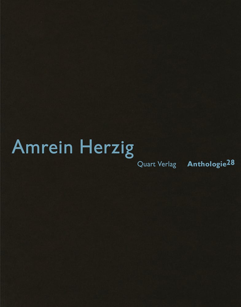 Book cover of Amrein Herzig: Anthologie 28. Published by Quart Publishers.
