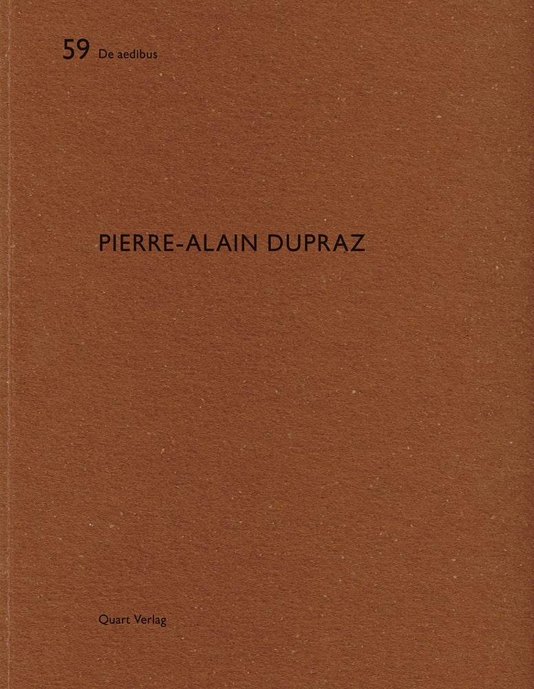 Book cover of Pierre-Alain Dupraz: De aedibus 59. Published by Quart Publishers.
