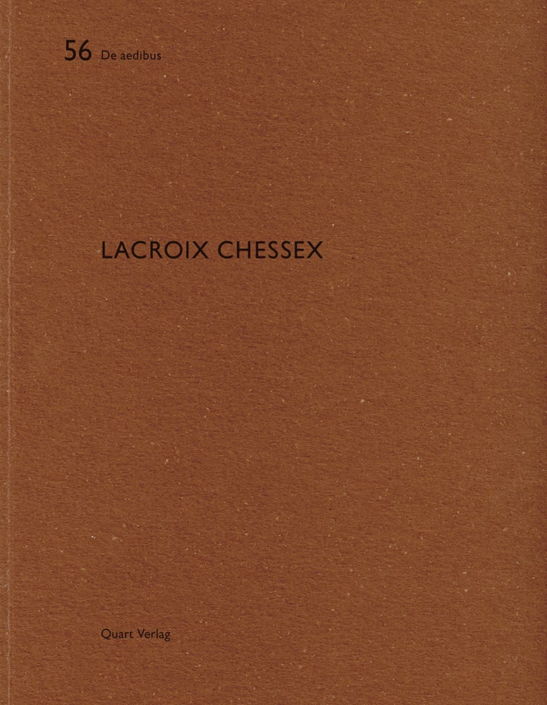 Book cover of Lacroix Chessex: De aedibus 56. Published by Quart Publishers.