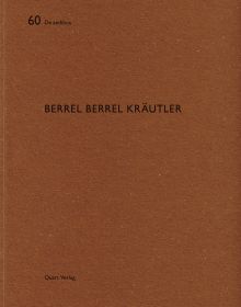 Book cover of Berrel Berrel Krautler: De aedibus 60. Published by Quart Publishers.