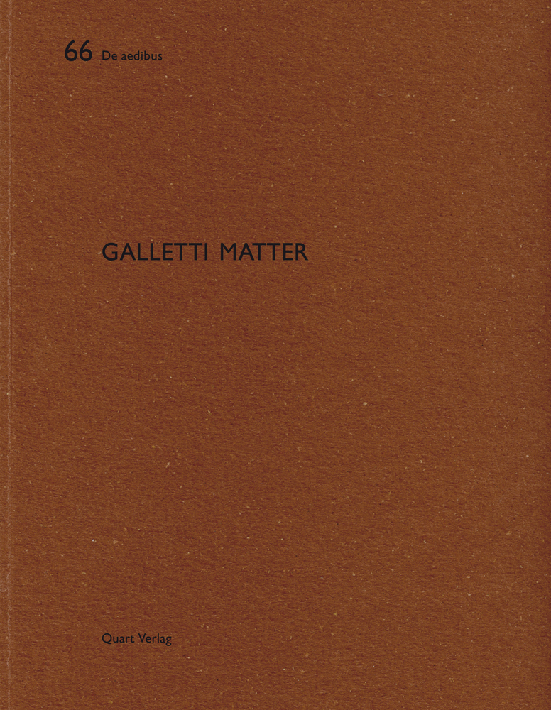 Book cover of Galletti Matter: De aedibus 66. Published by Quart Publishers.