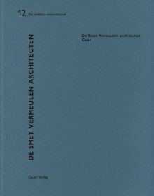 Book cover of De Smet Vermeulen architecten – Gent: De aedibus international 12. Published by Quart Publishers.