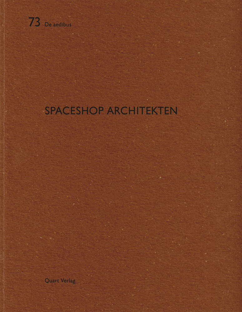 Book cover of Spaceshop Architekten: De aedibus 73. Published by Quart Publishers.