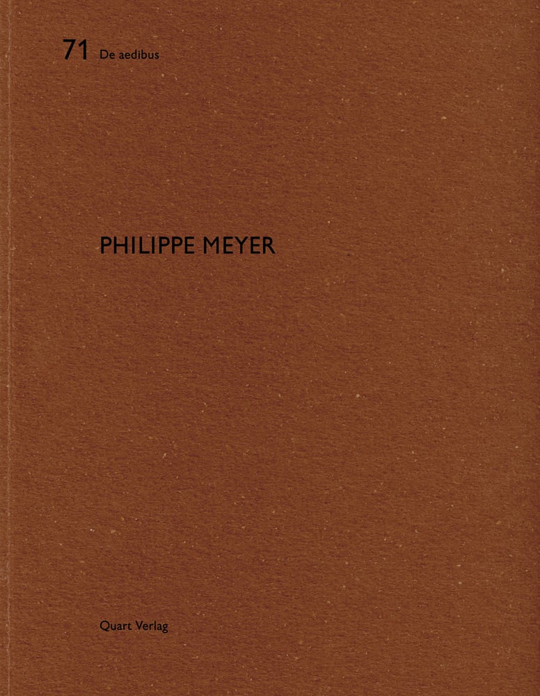 Book cover of Philippe Meyer: De aedibus 71. Published by Quart Publishers.