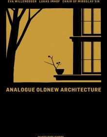 Book cover of Analogue Oldnew Architecture. Published by Quart Publishers.