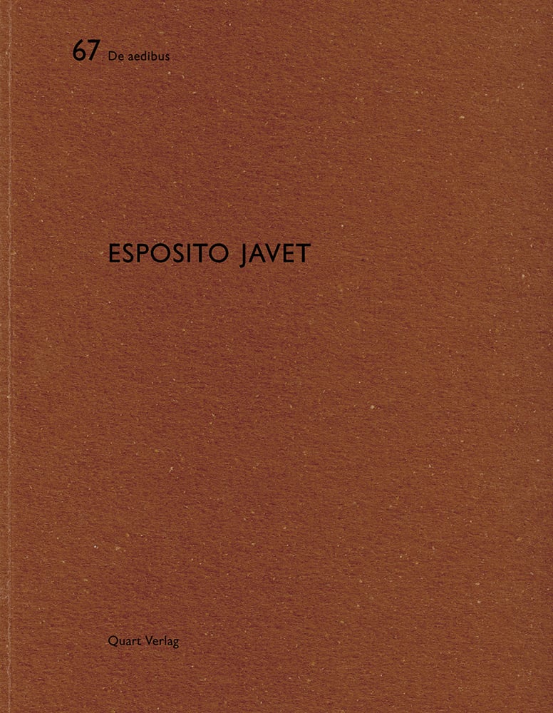 Book cover of Esposito Javet: De aedibus 67. Published by Quart Publishers.