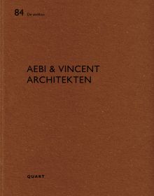 Book cover of Aebi & Vincent architecten: De aedibus 84. Published by Quart Publishers.
