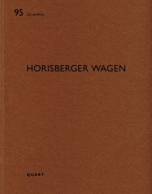 Book cover of Horisberger Wagen: De aedibus 95. Published by Quart Publishers.