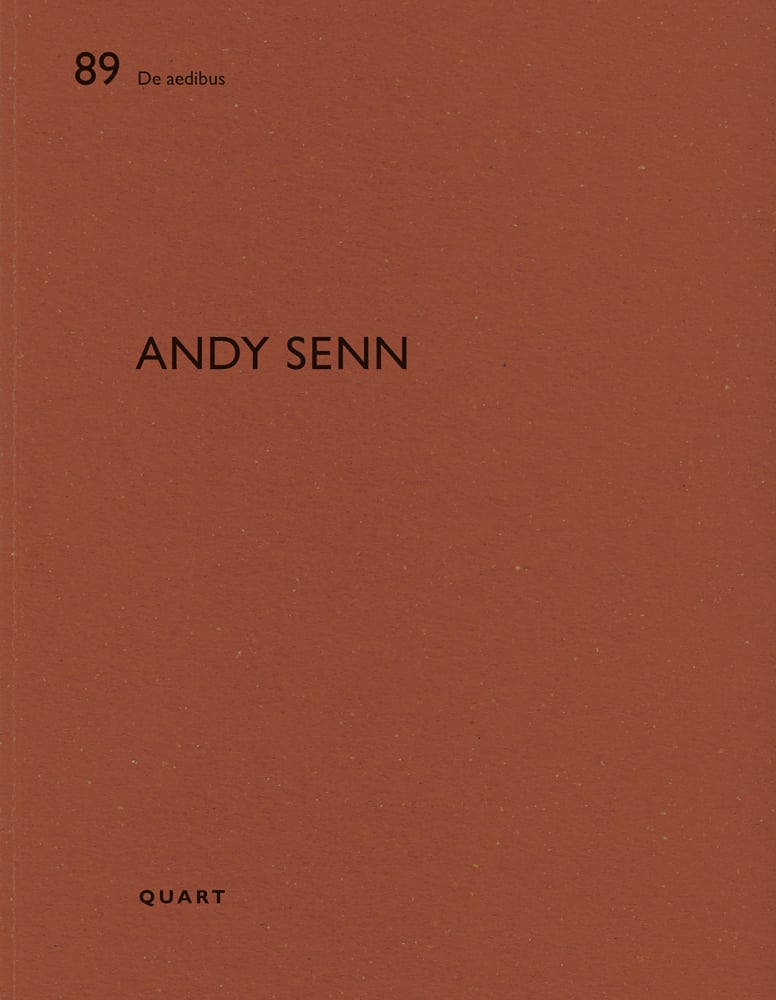 89 De aedibus Andy Senn Quart in black font on brown cover by Quart Publishers.