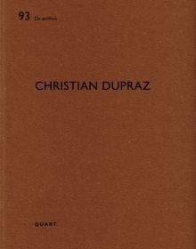 Rich brown cover with 93 De aedibus Christian Dupraz Quart in black by Quart Publishers