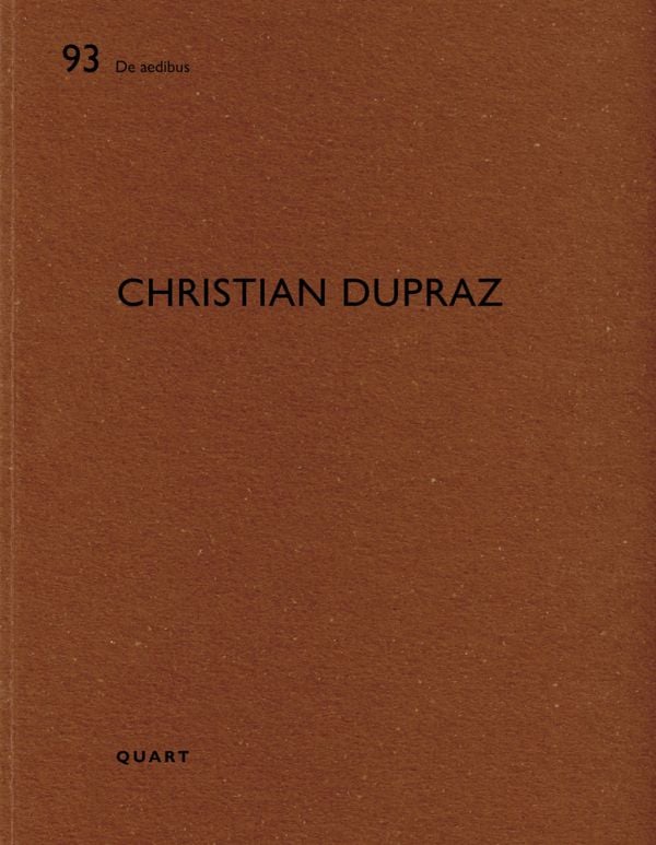 Rich brown cover with 93 De aedibus Christian Dupraz Quart in black by Quart Publishers