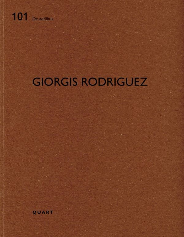 Book cover of Giorgis Rodriguez: De aedibus 101. Published by Quart Publishers.