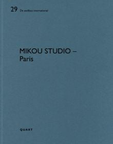 Book cover of Mikou Studio – Paris: De aedibus international 29. Published by Quart Publishers.