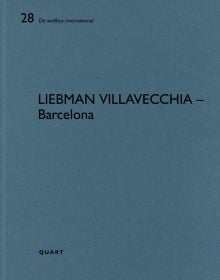 Book cover of Liebman Villavecchia – Barcelona: De aedibus international 28. Published by Quart Publishers.