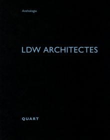 Book cover of LDW architectes. Published by Quart Publishers.