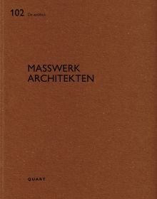 Book cover of Masswerk Architekten: De aedibus 102. Published by Quart Publishers.