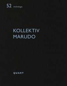 Book cover of Kollektiv Marudo: Anthologie 52. Published by Quart Publishers.