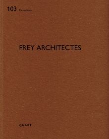 Brown book cover of Frey Architectes, De aedibus 103. Published by Quart Publishers.