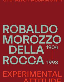 Book cover of Robaldo Morozzo della Rocca: Experimental attitude. Published by Quart Publishers.