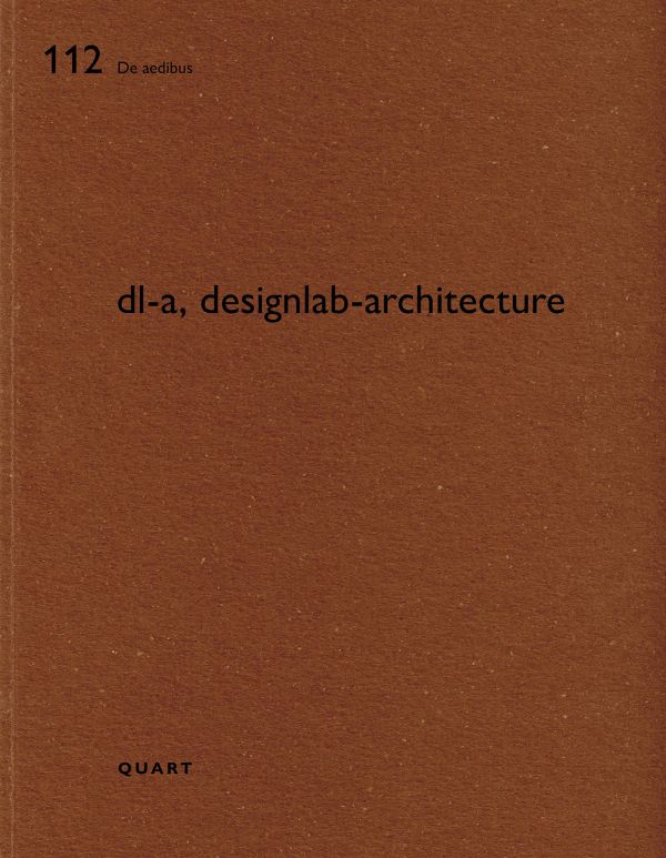 Book cover of dl-a, designlab-architecture. Published by Quart Publishers.