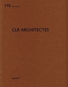 Book cover of CLR architectes. Published by Quart Publishers.