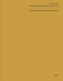 Book cover of Zurich Primer: A Propositional Planning Vision for the City. Published by Quart Publishers.