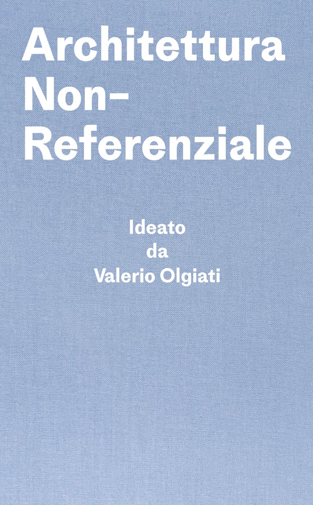 Book cover of Architettura Non-Referenziale. Published by Park Books.