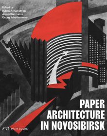 Paper Architecture in Novosibirsk
