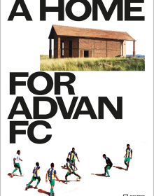 Book cover of A Home for Advan FC: Handbook for a Madagascan Building with Global Adaptability, with a brick building surrounded by grass, and seven footballers below. Published by Park Books.