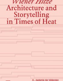 Book cover of 'Wiener Hitze, Architecture and Storytelling in Times of Heat'. Published by Park Books.