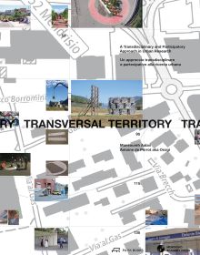 Book cover of Transversal Territory: A Transdisciplinary and Participatory Approach in Urban Research, with a map, and building structures. Published by Park Books.